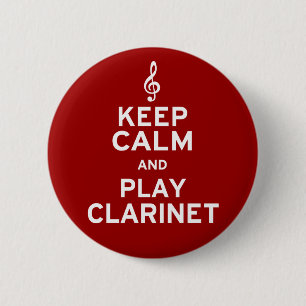 Keep Calm and Play Clarinet Button