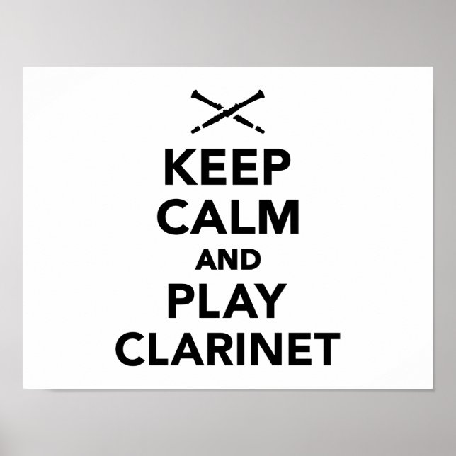 Keep calm and Play clarinet Poster (Front)