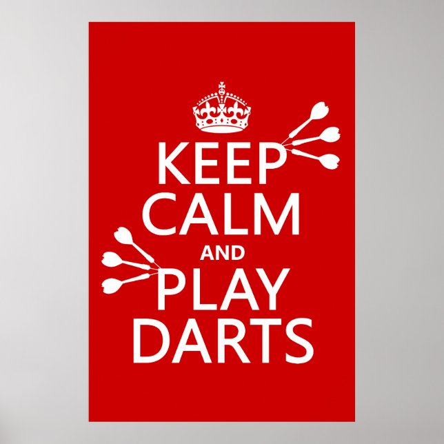 Keep Calm and Play Darts (customisable color) Poster (Front)