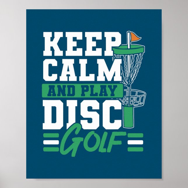 Keep Calm And Play Disk Golf Frolf Recreational Poster (Front)