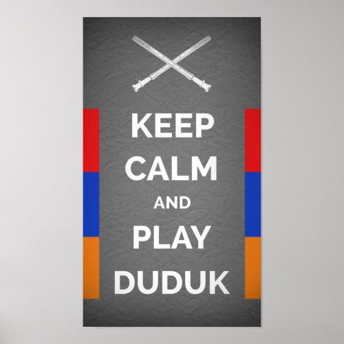 Keep Calm And Play Duduk Poster