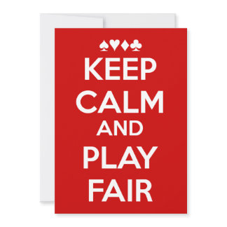 Keep Calm And Play Fair