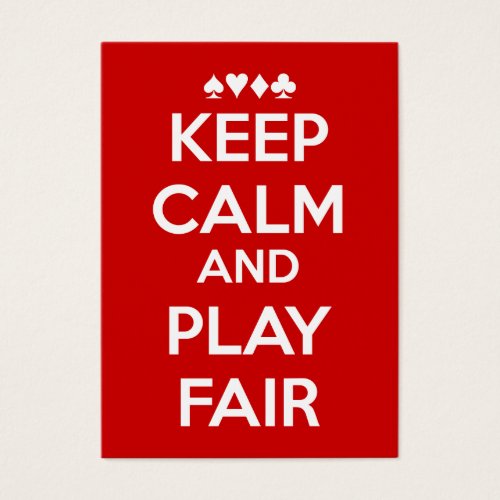 Keep Calm And Play Fair