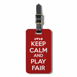 Keep Calm And Play Fair Luggage Tag