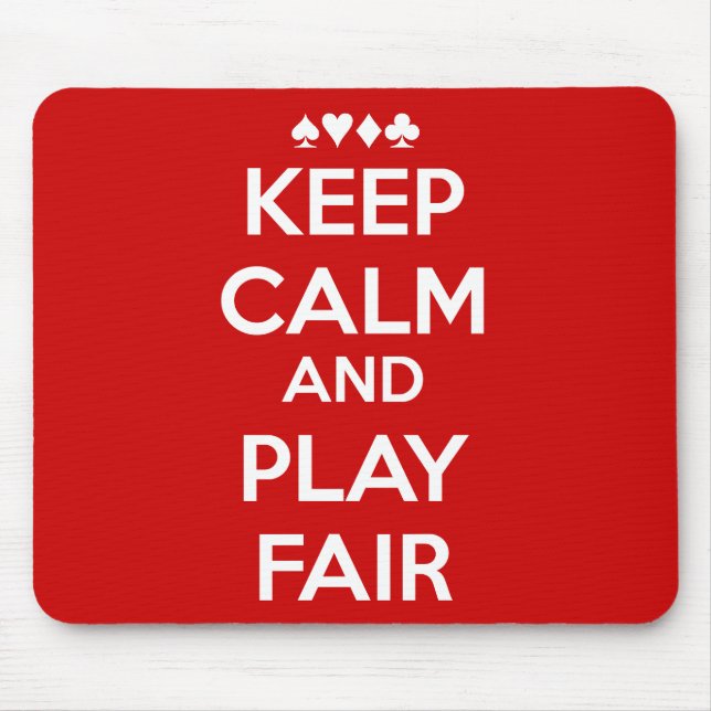 Keep Calm And Play Fair Mouse Pad (Front)