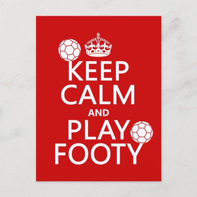 Keep Calm and Play Footy (football) (soccer) Postcard (Front)