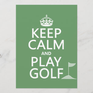 Keep Calm and Play Golf - all colors Invitation