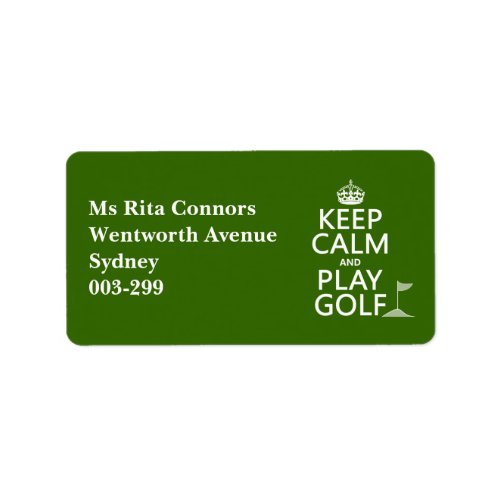 Keep Calm and Play Golf _ all colors Label