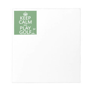 Keep Calm and Play Golf - all colors Notepad