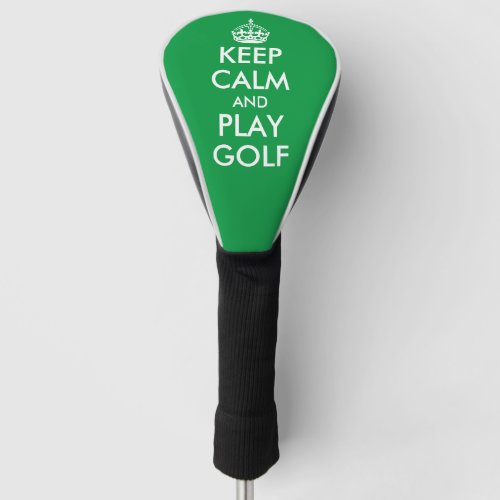 Keep calm and play golf custom driver head cover