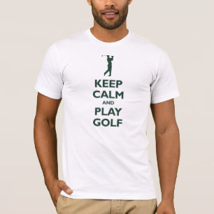 Keep Calm and Play Golf (forest green) T-Shirt