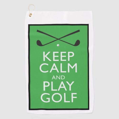 Keep Calm and Play Golf _ Golf Towel