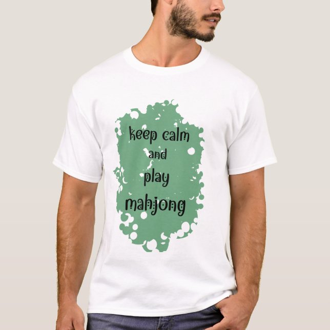 keep calm and play mahjong T-Shirt (Front)