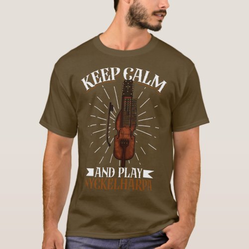 Keep Calm and play Nyckelharpa T_Shirt