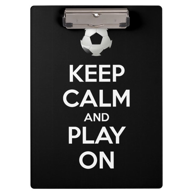 Keep Calm and Play On Clipboard (Front)