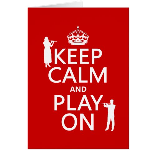Keep Calm and Play On fluteany backgroundcolor