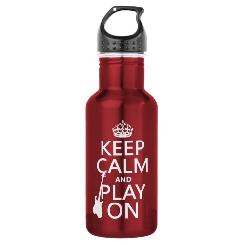 Keep Calm and Play On guitarany color Water Bottle