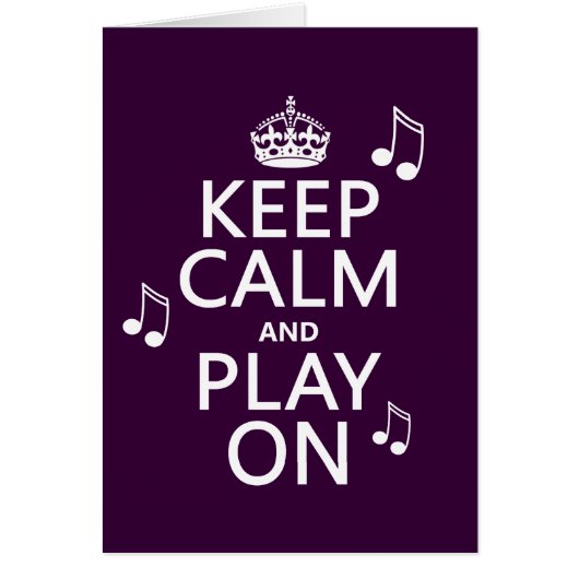 Keep Calm and Play on - music notes - all colours (Front)