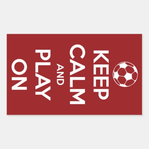Keep Calm and Play On Red Stickers
