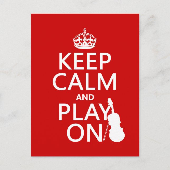 Keep Calm and Play On (violin)(any color) Postcard (Front)