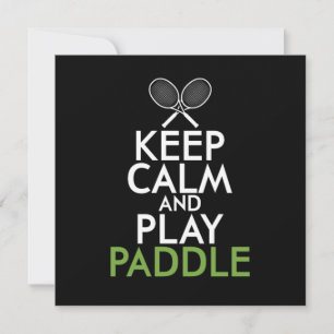 Keep Calm And Play Paddle Invitation