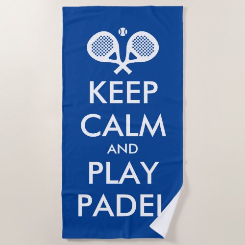 Keep calm and play padel tennis beach towel gift