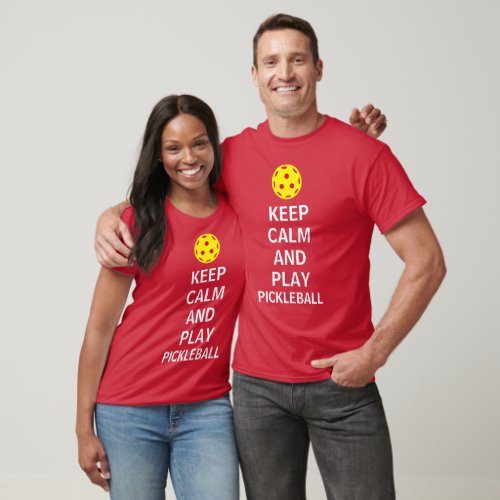 Keep Calm And Play Pickleball Funny  T_Shirt