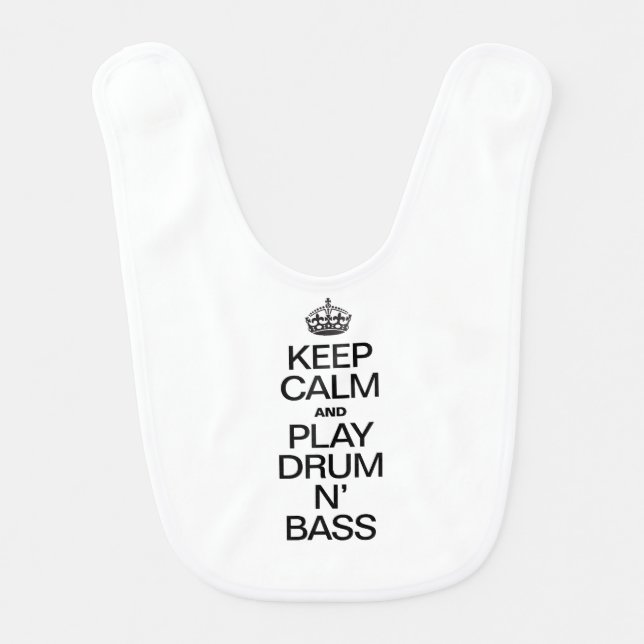 KEEP CALM AND PLAY PLAY DRUM N' BASS BIB (Front)