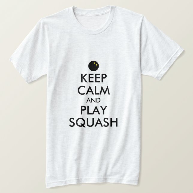 Keep calm and play squash funny light grey t shirt (Design Front)