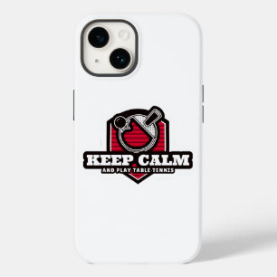 Keep Calm And Play Table Tennis Case-Mate iPhone 14 Case