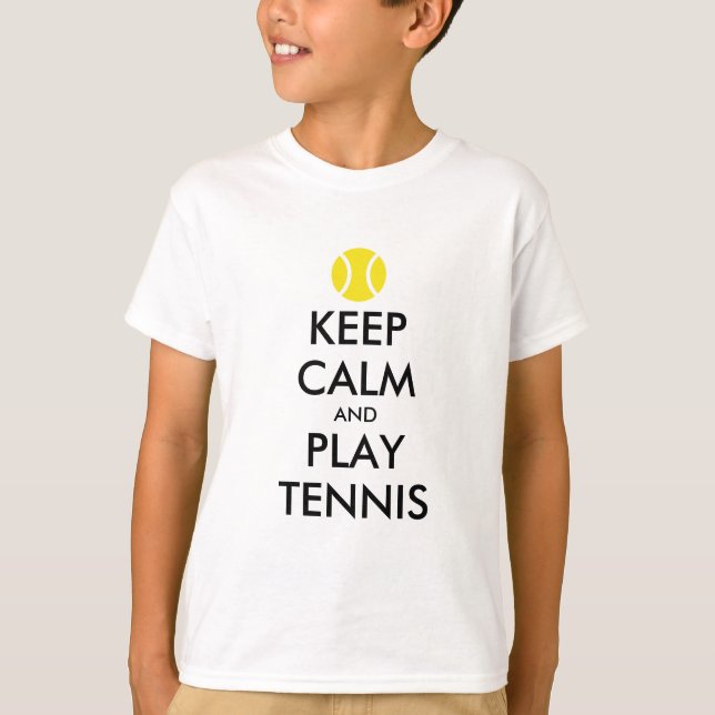 Keep calm and play tennis kids shirt (Front)