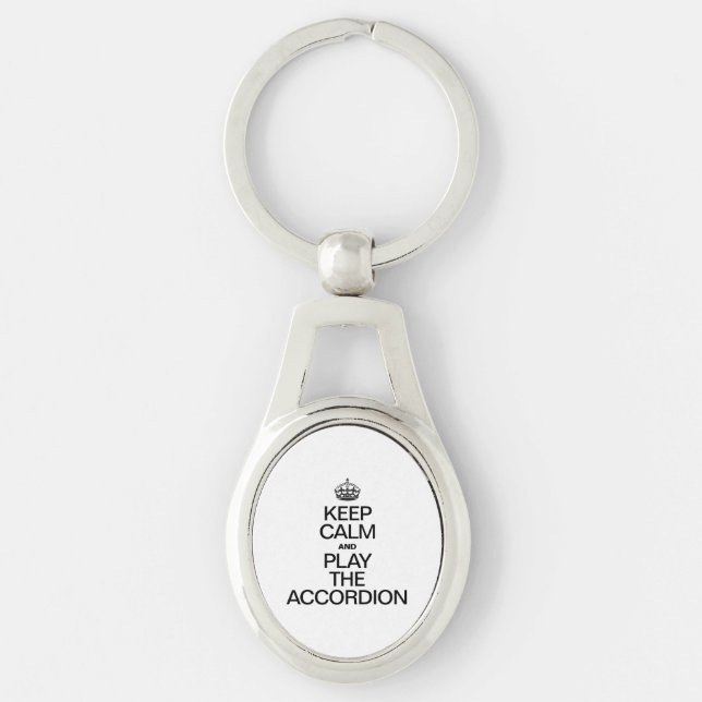 KEEP CALM AND PLAY THE ACCORDION KEYCHAIN (Front)