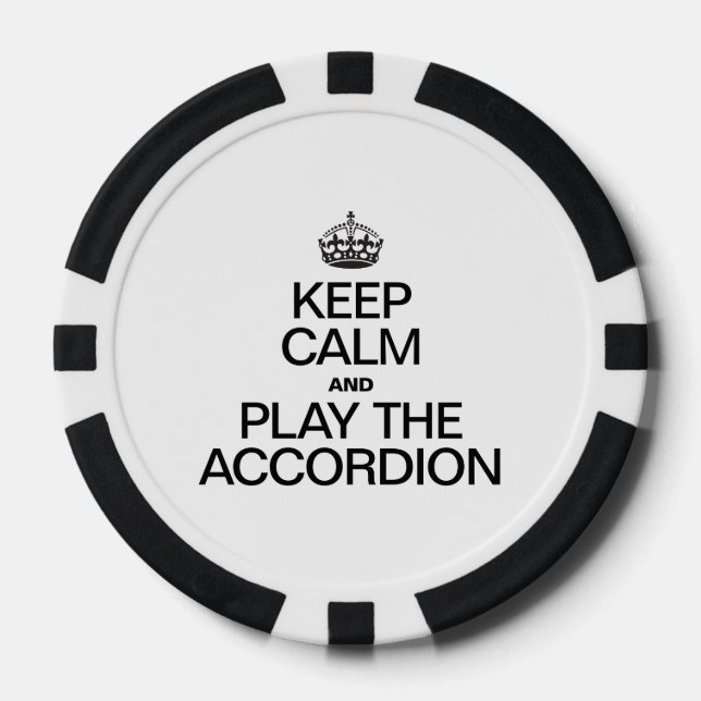 KEEP CALM AND PLAY THE ACCORDION POKER CHIPS (Front)