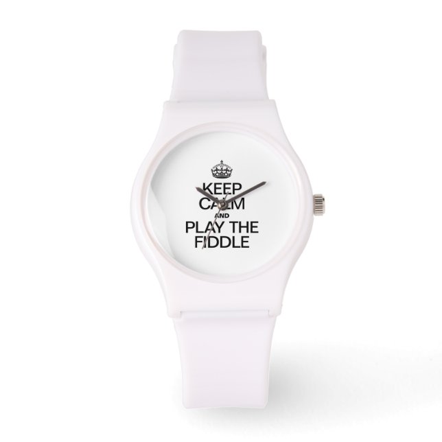 KEEP CALM AND PLAY THE FIDDLE WATCH (Front)