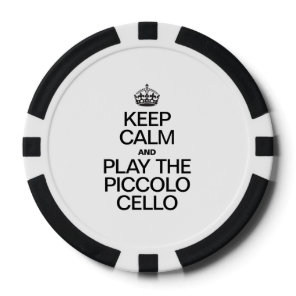 KEEP CALM AND PLAY THE PICCOLO CELLO POKER CHIPS