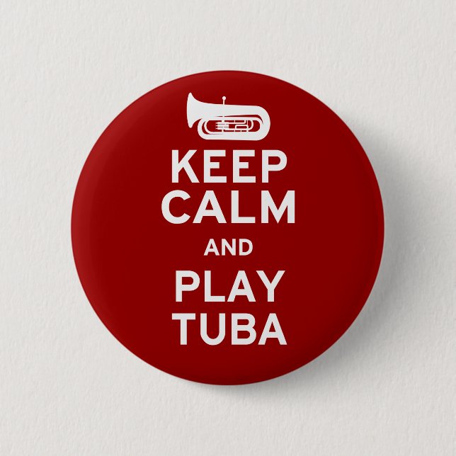 Keep Calm and Play Tuba Button (Front)