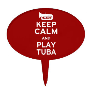 Keep Calm and Play Tuba Cake Topper