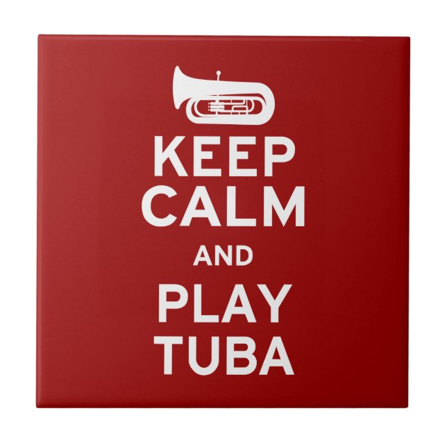 Keep Calm and Play Tuba Tile (Front)