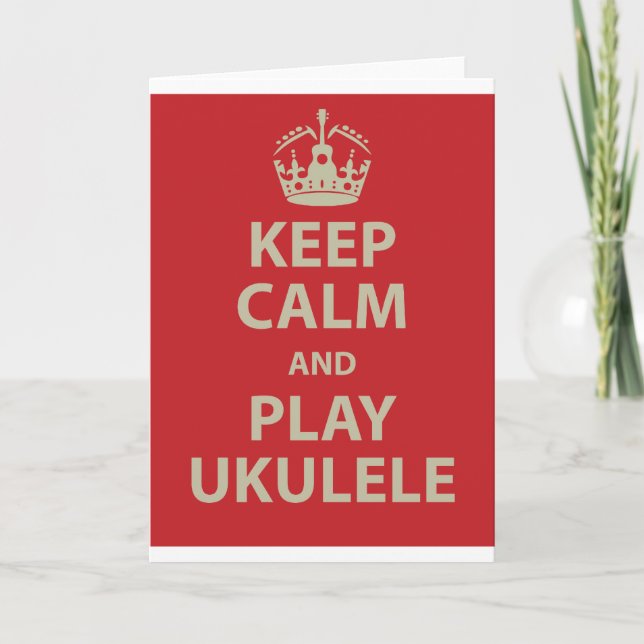 Keep Calm and Play Ukulele Card (Front)