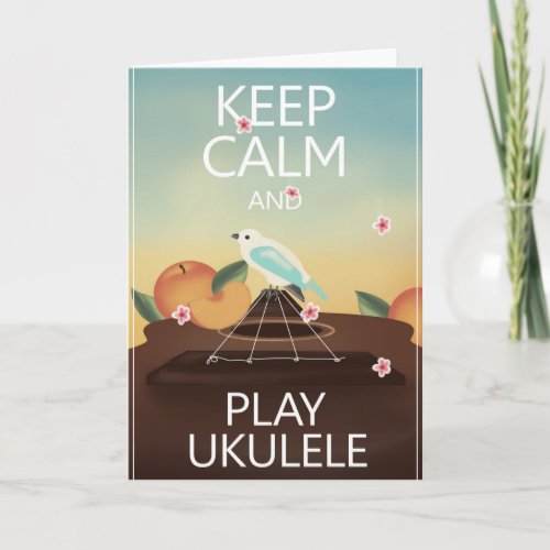 Keep Calm and Play Ukulele Hawaiian Style Card