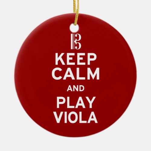 Keep Calm and Play Viola Ceramic Ornament