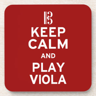 Keep Calm and Play Viola Coaster
