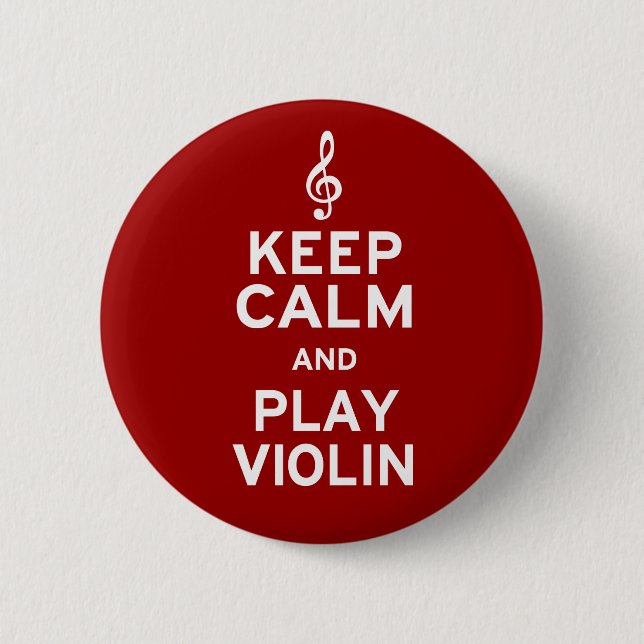 Keep Calm and Play Violin Button (Front)