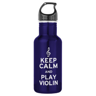 Keep Calm and Play Violin Stainless Steel Water Bottle