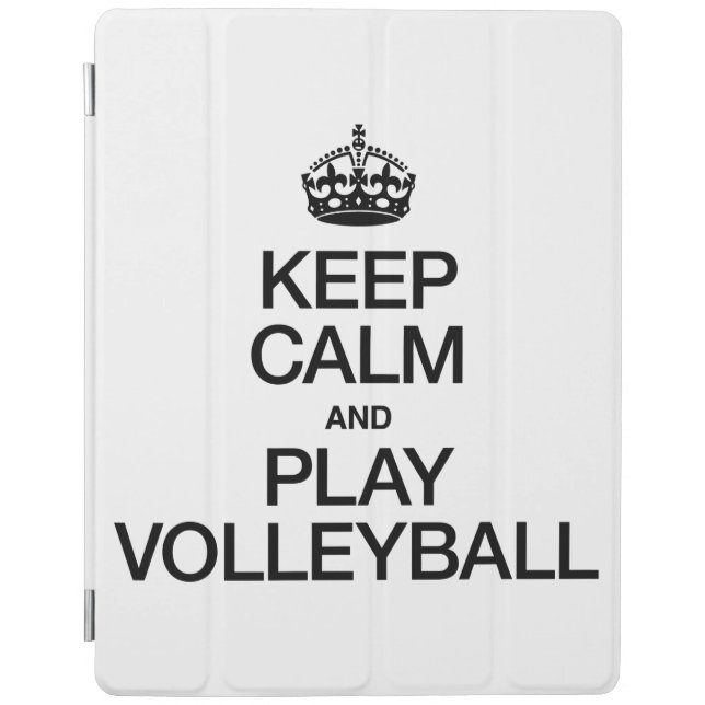 KEEP CALM AND PLAY VOLLEYBALL iPad SMART COVER (Front)