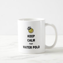 Keep Calm and Play Water Polo Products