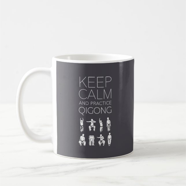 Keep Calm and Practice Qigong Coffee Mug (Left)