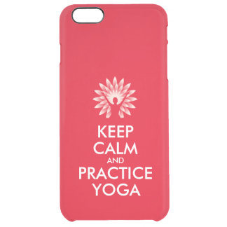 Keep calm and practice yoga clear iPhone 6 plus case