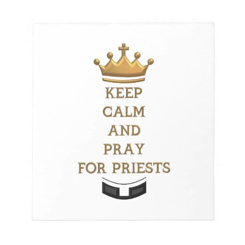 Keep Calm and Pray for Priests Notepad