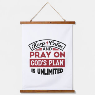 Keep Calm and Pray God's Plan Is Unlimited Quote Hanging Tapestry